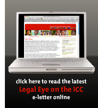 Read Legal Eye on the ICC e-letter online